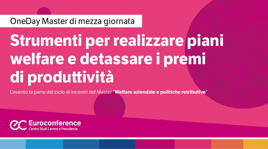 Immagine Strumenti per realizzare piani welfare e detassare i premi di produttività | Euroconference